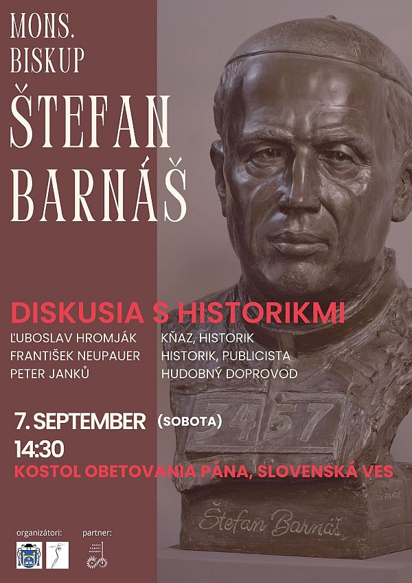 Plagát k diskusii s historikmi o biskupovi Mons. Štefanovi Barnášovi